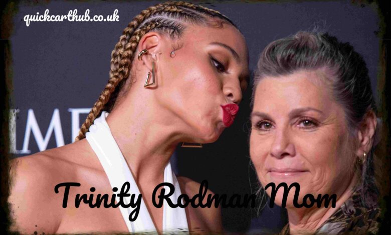 Trinity Rodman Mom
