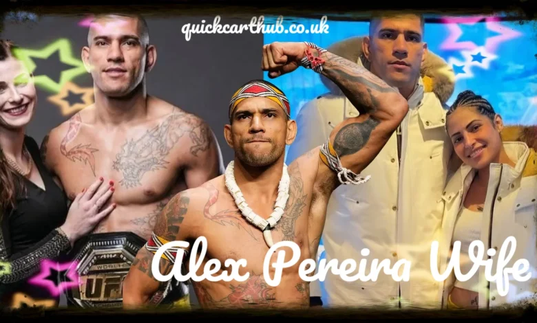 Alex Pereira Wife