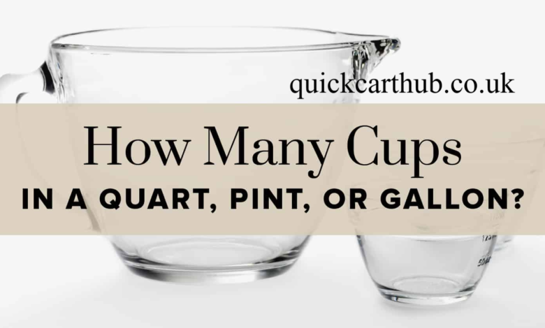 How Many Cups In A Quart?
